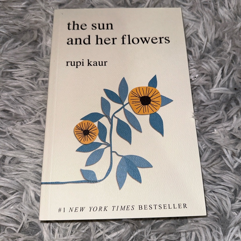 The Sun and her Flowers by Rupi Kaur 🤍